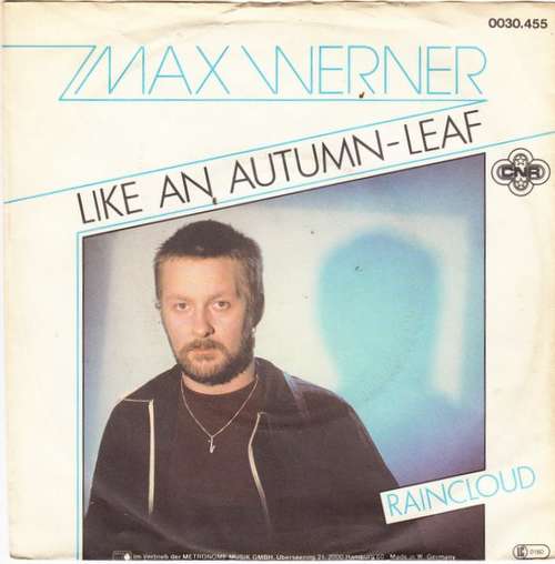 Cover Max Werner - Like An Autumn-Leaf (7, Single) Schallplatten Ankauf
