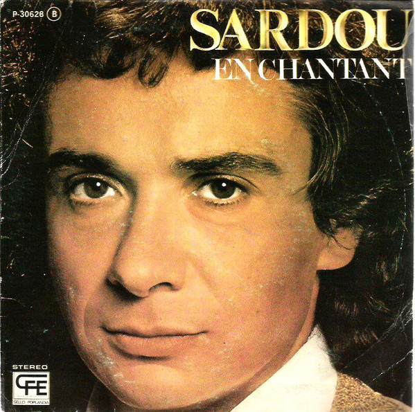 Bild Michel Sardou - En Chantant (7, Single) Schallplatten Ankauf