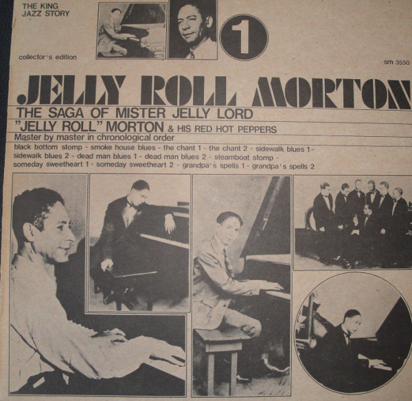 Cover Jelly Roll Morton & His Red Hot Peppers* - The Saga Of Mister Jelly Lord Vol. 1 (LP, Comp) Schallplatten Ankauf