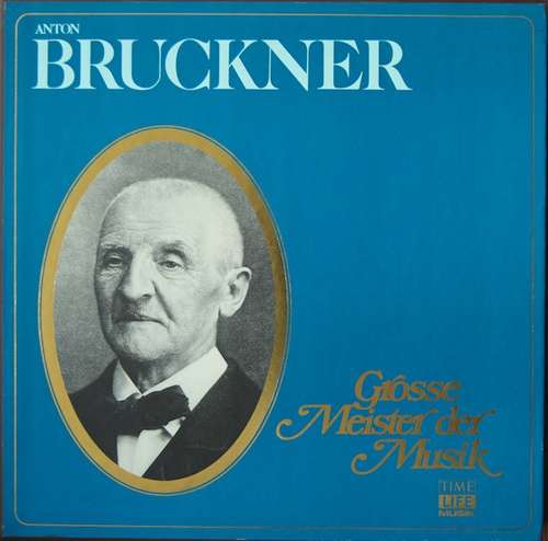 Cover Anton Bruckner - Grosse Meister Der Musik (Box + 4xLP, Comp) Schallplatten Ankauf