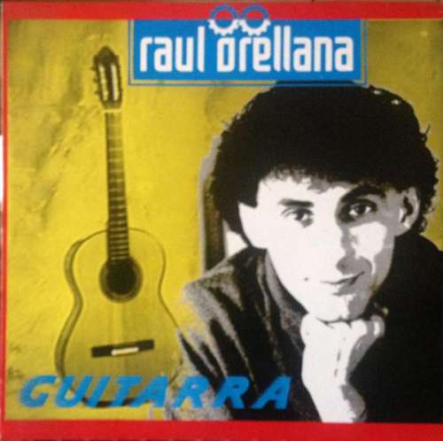 Cover Raul Orellana* - Guitarra (LP, Album) Schallplatten Ankauf