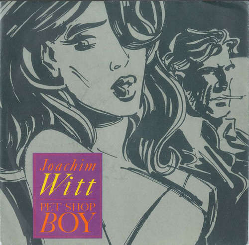 Cover Joachim Witt - Pet Shop Boy (7, Single) Schallplatten Ankauf