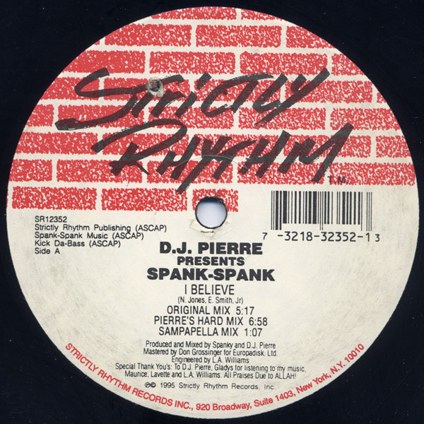 Bild D.J. Pierre* Presents Spank-Spank* - I Believe (12) Schallplatten Ankauf