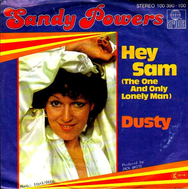 Cover Sandy Powers - Hey Sam (The One And Lonely Man) (7, Single) Schallplatten Ankauf