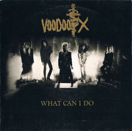 Cover Voodoo X - What Can I Do (7, Single) Schallplatten Ankauf