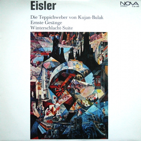 Cover Eisler* - Die Teppichweber Von Kujan-Bulak / Ernste Gesänge / Winterschlacht-Suite (LP) Schallplatten Ankauf