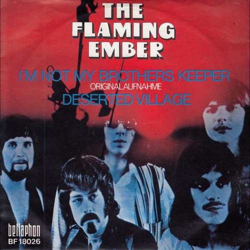 Cover The Flaming Ember* - I'm Not My Brothers Keeper / Deserted Village (7, Single) Schallplatten Ankauf