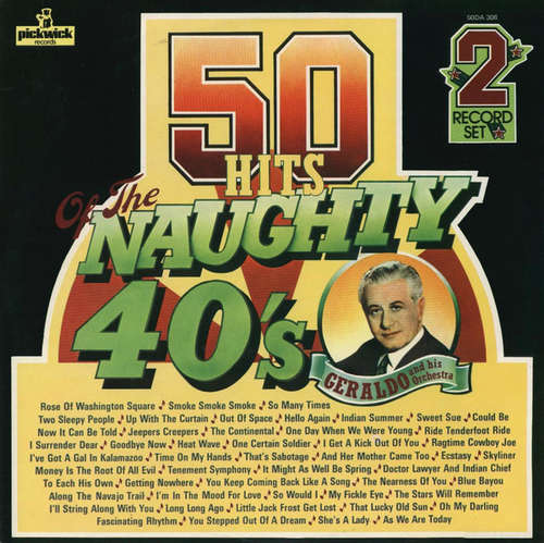 Cover Geraldo And His Orchestra - 50 Hits Of The Naughty 40's (LP) Schallplatten Ankauf