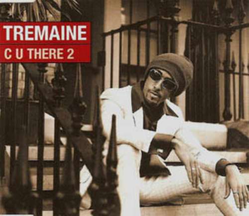 Cover Tremaine (2) - C U There 2 (12) Schallplatten Ankauf