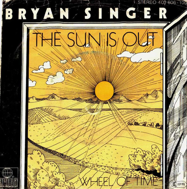 Cover Bryan Singer (2) - The Sun Is Out (7, Single) Schallplatten Ankauf