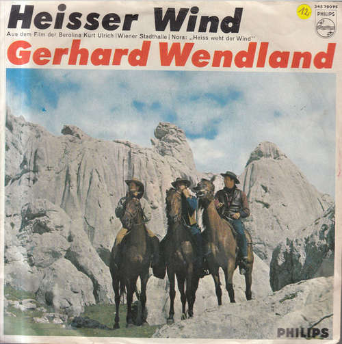Cover Gerhard Wendland - Heisser Wind (7, Single) Schallplatten Ankauf