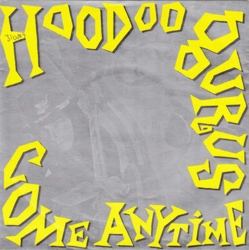 Cover Hoodoo Gurus - Come Anytime (7, Single) Schallplatten Ankauf