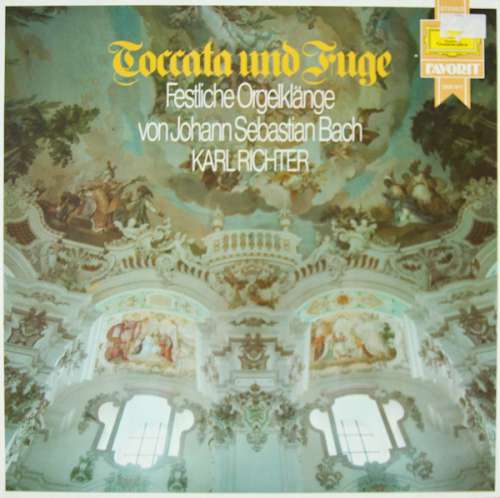 Cover Johann Sebastian Bach, Karl Richter - Toccata Und Fuge - Festliche Orgelklänge (LP) Schallplatten Ankauf