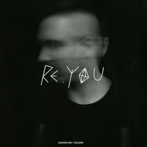Cover Re.You - Leaving Me / Falling (12) Schallplatten Ankauf