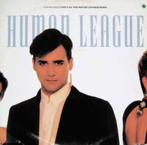 Cover Human League* - Love Is All That Matters (Extended Remix) (12, Single) Schallplatten Ankauf