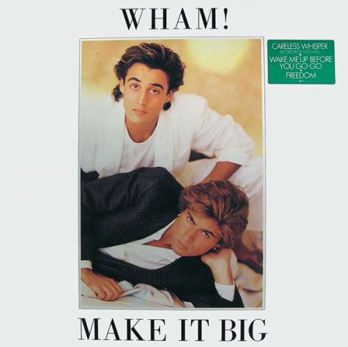 Cover Wham! - Make It Big (LP, Album) Schallplatten Ankauf