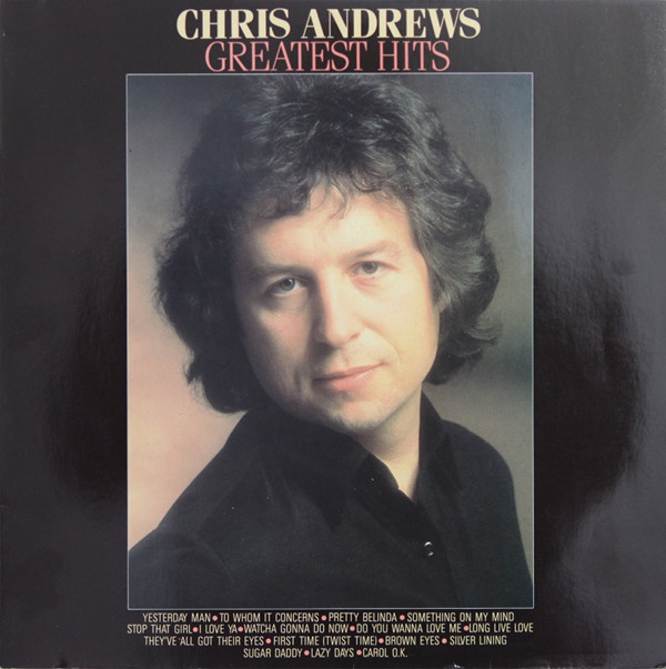 Cover Chris Andrews (3) - Greatest Hits (LP, Comp) Schallplatten Ankauf