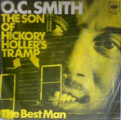 Bild O.C. Smith* - The Son Of Hickory Holler's Tramp (7, Single) Schallplatten Ankauf