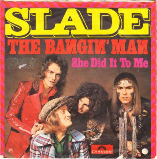 Cover Slade - The Bangin' Man (7, Single) Schallplatten Ankauf