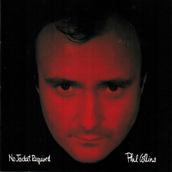 Cover Phil Collins - No Jacket Required (CD, Album, RE, Tar) Schallplatten Ankauf