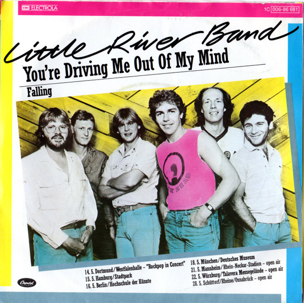 Cover The Little River Band* - You're Driving Me Out Of My Mind (7, Single) Schallplatten Ankauf