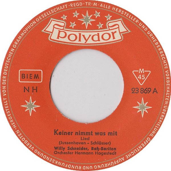 Cover Willy Schneider - Keiner Nimmt Was Mit (7, Single, Mono) Schallplatten Ankauf