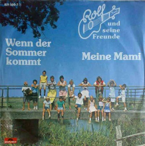 Cover Rolf Und Seine Freunde - Wenn Der Sommer Kommt (7, Single) Schallplatten Ankauf