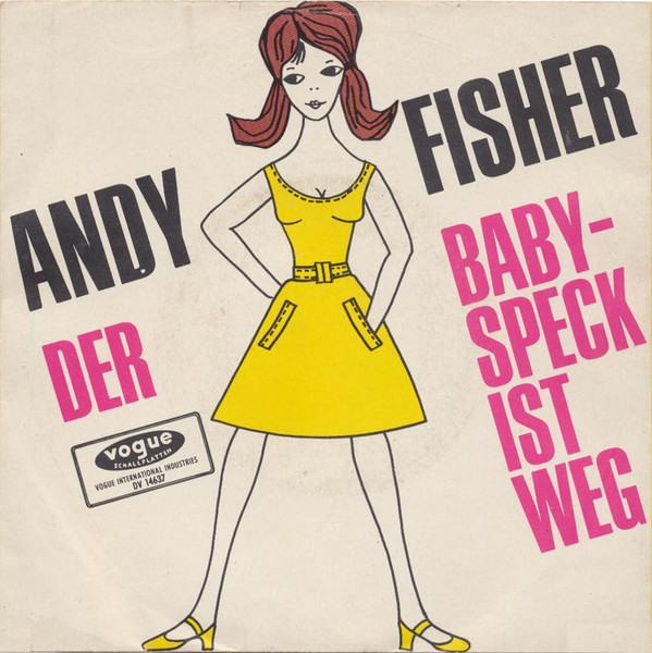 Bild Andy Fisher - Der Babyspeck Ist Weg (7, Single) Schallplatten Ankauf