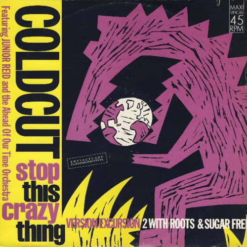 Cover Coldcut Featuring Junior Reid And The Ahead Of Our Time Orchestra* - Stop This Crazy Thing (Version Excursion 2) (12, Maxi, Yel) Schallplatten Ankauf