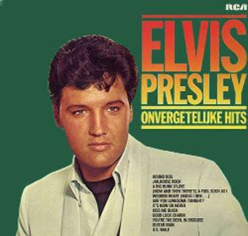 Cover Elvis Presley - Onvergetelijke Hits (LP, Comp) Schallplatten Ankauf