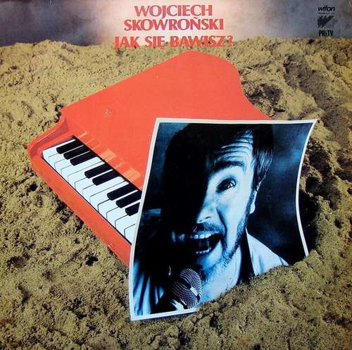Cover Wojciech Skowroński - Jak Się Bawisz? (LP, Album) Schallplatten Ankauf