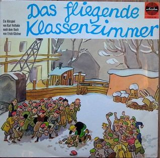 Cover Erich Kästner - Das Fliegende Klassenzimmer (LP) Schallplatten Ankauf