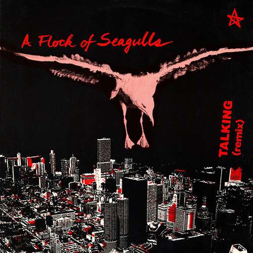 Cover A Flock Of Seagulls - Talking (Remix) (12, Single) Schallplatten Ankauf