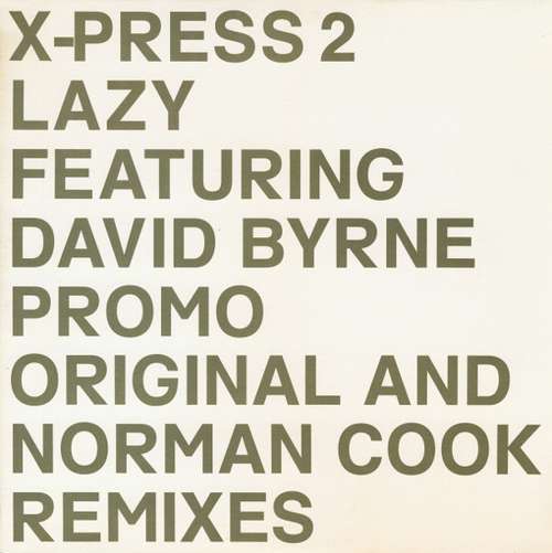 Cover X-Press 2 Featuring David Byrne - Lazy (Original And Norman Cook Remixes) (12, Promo) Schallplatten Ankauf