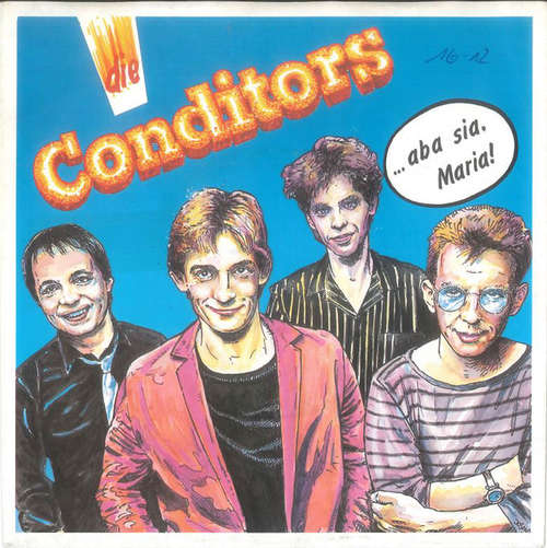 Cover Die Conditors - ...Aba Sia, Maria! (7, Single) Schallplatten Ankauf
