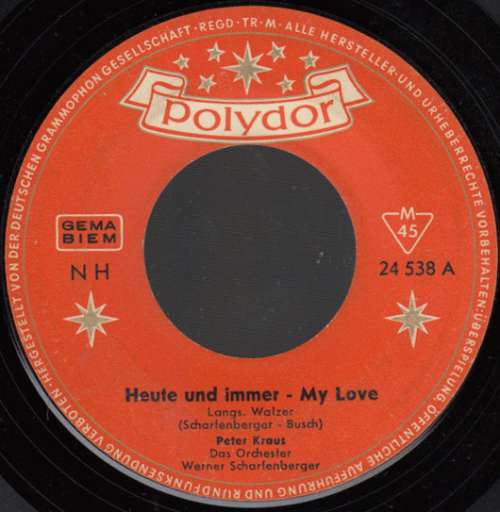 Cover Peter Kraus - Heute Und Immer - My Love (7, Single) Schallplatten Ankauf
