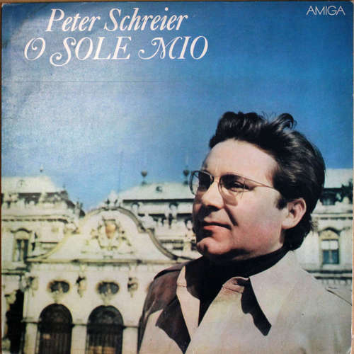 Cover Peter Schreier - O Sole Mio (LP, Blu) Schallplatten Ankauf