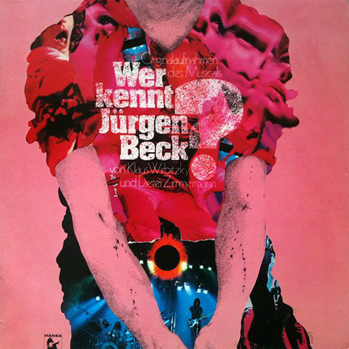 Cover Klaus Wirbitzky Und Dieter Zimmermann - Wer Kennt Jürgen Beck? (Originalaufnahmen Des Musicals) (LP, Album) Schallplatten Ankauf