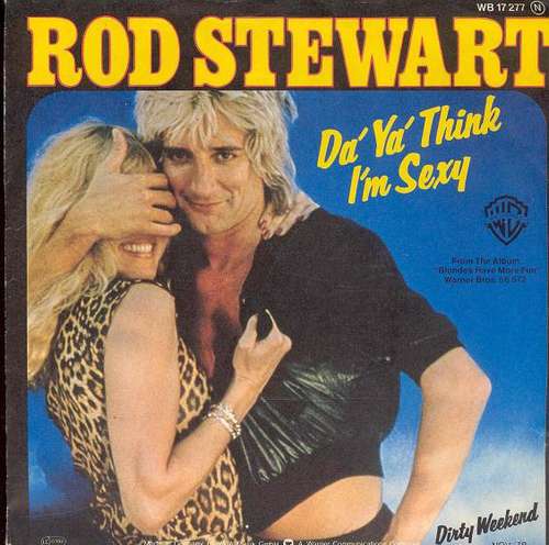 Cover Rod Stewart - Da' Ya' Think I'm Sexy (7, Single) Schallplatten Ankauf