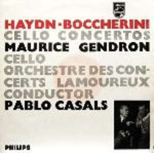 Cover Haydn* / Boccherini* - Maurice Gendron Cello / Orchestre Des Concerts Lamoureux / Conductor Pablo Casals - Cello Concertos (LP, Ste) Schallplatten Ankauf