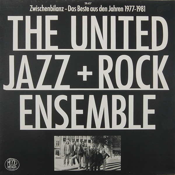 Cover The United Jazz+Rock Ensemble - Zwischenbilanz - Das Beste Aus Den Jahren 1977-1981 (LP, Comp) Schallplatten Ankauf