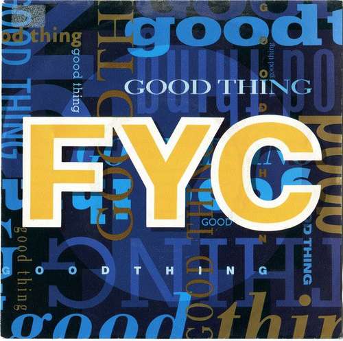 Cover FYC* - Good Thing (7, Single) Schallplatten Ankauf