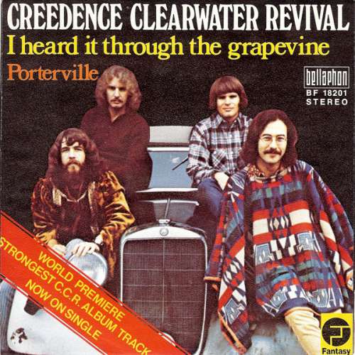 Cover Creedence Clearwater Revival - I Heard It Through The Grapevine / Porterville (7, Single) Schallplatten Ankauf