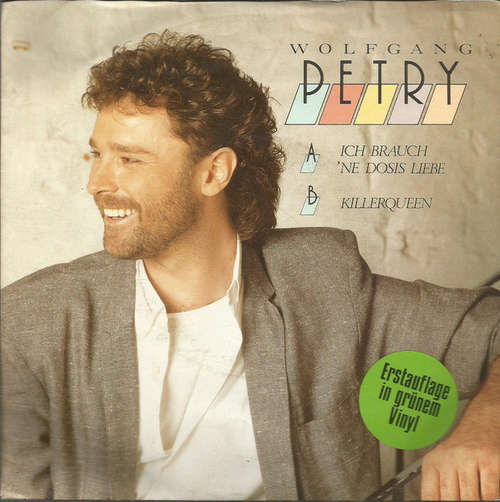 Cover Wolfgang Petry - Ich Brauch' 'ne Dosis Liebe (7, Single, gre) Schallplatten Ankauf