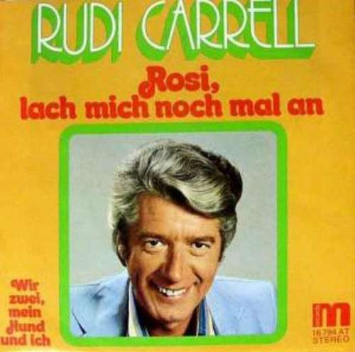 Cover Rudi Carrell - Rosi, Lach Mich Noch Mal An (7, Single) Schallplatten Ankauf