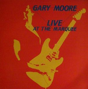 Bild Gary Moore - Live At The Marquee (LP, Album) Schallplatten Ankauf