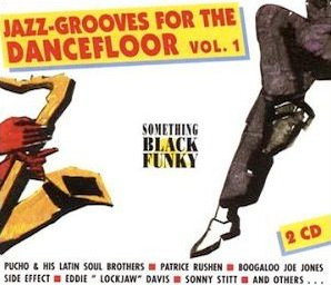 Cover Various - Something Black & Funky (Jazz-Grooves For The Dancefloor Vol. 1) (2xCD, Comp) Schallplatten Ankauf