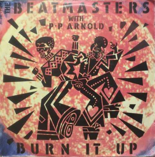 Bild The Beatmasters with P.P Arnold* - Burn It Up (7, Single) Schallplatten Ankauf