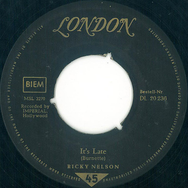 Cover Ricky Nelson (2) - It's Late / Never Be Anyone Else But You (7, Single, Mono) Schallplatten Ankauf