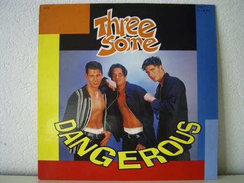 Cover Three Some - Dangerous (12, Single) Schallplatten Ankauf